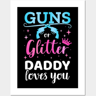 Gender reveal guns or glitter daddy matching baby party Posters and Art